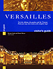 Versailles: Visitor's Guide book cover